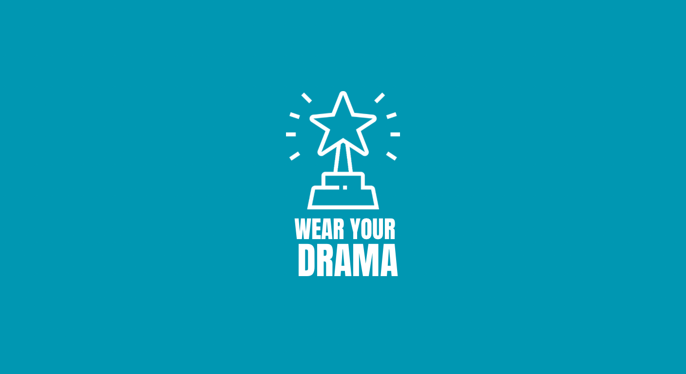 Wear Your Drama — a star trophy on a teal background